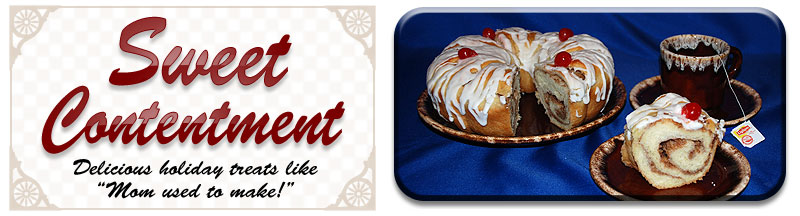 Sweet Contentment Tea Rings, Apple Dumplings, Candy Glass-Window Cookies, Cherry Cheesecake, and more!